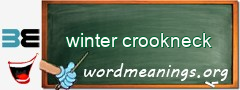 WordMeaning blackboard for winter crookneck